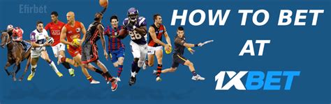 How to Bet in 1xbet » A Thorough Guide » Step by Step .